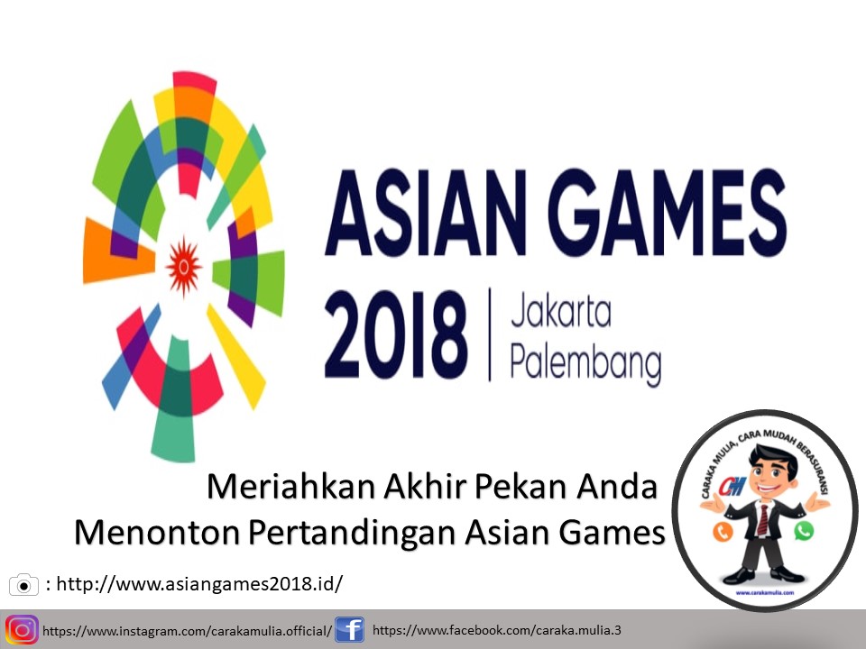 Meriahkan Akhir Pekan Anda Menonton Pertandingan Asian Games