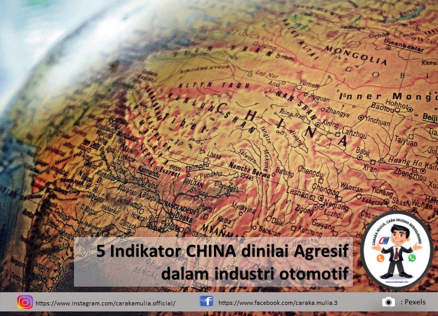 5 Indikator CHINA dinilai Agresif dalam industri otomotif