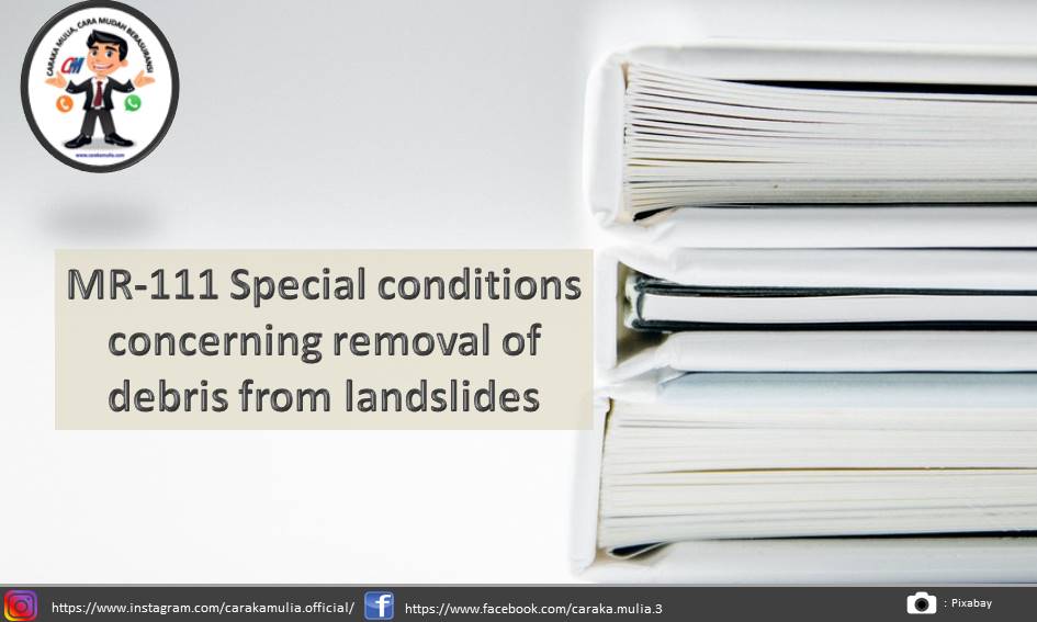 MR-111 Special conditions concerning removal of debris from landslides