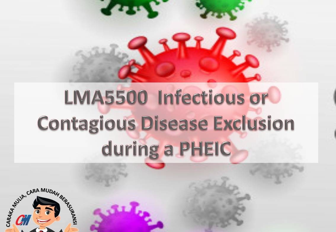 LMA 5500 Infectious or Contagious Disease Exclusion during a PHEIC
